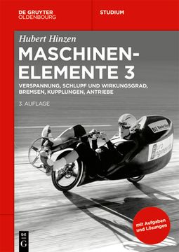 portada Verspannung, Schlupf und Wirkungsgrad, Bremsen, Kupplungen, Antriebe (en Alemán)