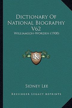 portada dictionary of national biography v62: williamson-worden (1900) (en Inglés)