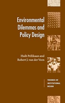 portada Environmental Dilemmas and Policy Design Hardback (Theories of Institutional Design) (en Inglés)