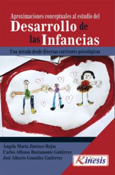 portada Aproximaciones Conceptuales al Estudio del Desarrollo de las Infancias.