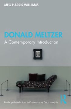 portada Donald Meltzer: A Contemporary Introduction (Routledge Introductions to Contemporary Psychoanalysis) (in English)