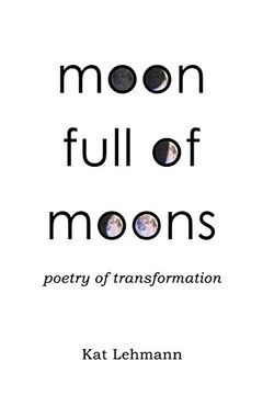 portada Moon Full of Moons: Poetry of Transformation (en Inglés)