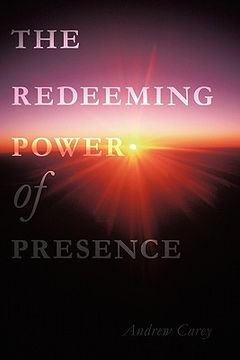 portada the redeeming power of presence (en Inglés)
