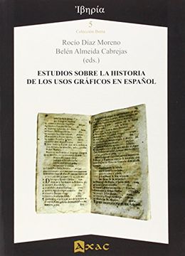 portada Estudios sobre la historia de los usos gráficos en español (Iberia)