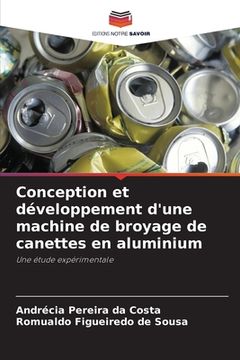 portada Conception et développement d'une machine de broyage de canettes en aluminium (en Francés)