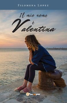portada Il mio nome è Valentina (in Italian)