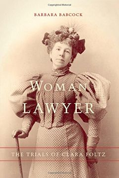 portada Woman Lawyer: The Trials of Clara Foltz 