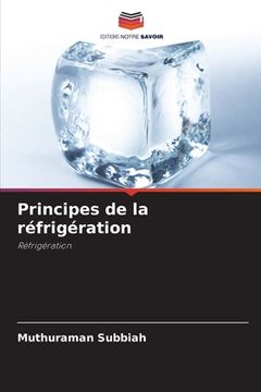 portada Principes de la réfrigération (in French)