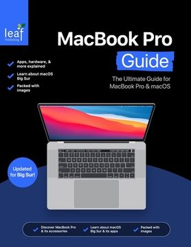 portada MacBook Pro Guide: The Ultimate Guide for MacBook Pro & macOS (en Inglés)