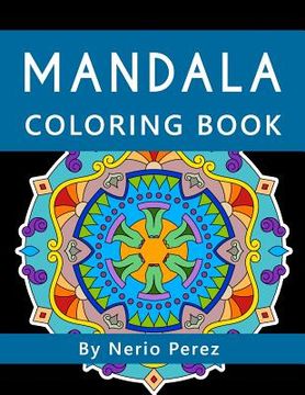 portada Mandala Coloring book: Coloring book for children, teens and adults (in English)