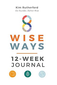 portada 8 Wise Ways 12-Week Journal (en Inglés)