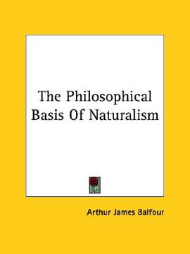 portada the philosophical basis of naturalism (en Inglés)