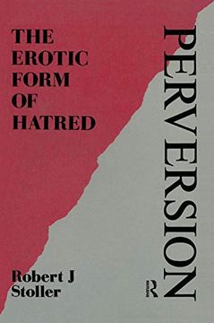 portada Perversion: The Erotic Form of Hatred (en Inglés)