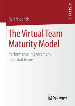 portada The Virtual Team Maturity Model: Performance Improvement of Virtual Teams