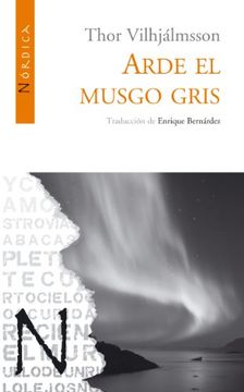 portada Arde el Musgo Gris (in Spanish)