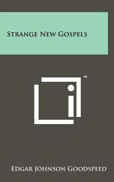 portada strange new gospels (en Inglés)