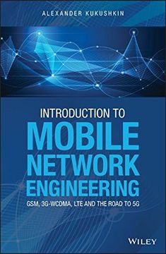portada Introduction to Mobile Network Engineering: Gsm, 3g-Wcdma, Lte and the Road to 5g