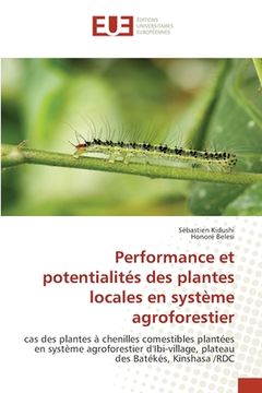 portada Performance et potentialités des plantes locales en système agroforestier (en Francés)