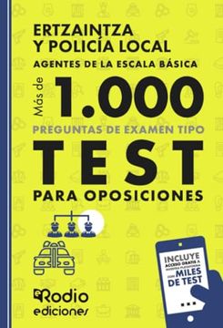 portada Ertzaintza y Policía Local. Más de mil Preguntas de Examen Tipo Test Para Oposiciones. Agentes de la Escala Básica (in Spanish)