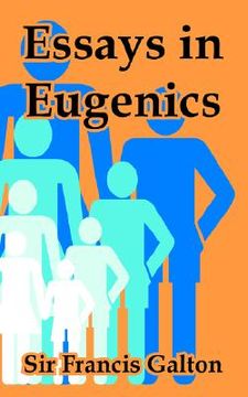 portada essays in eugenics (en Inglés)