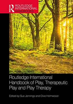 portada Routledge International Handbook of Play, Therapeutic Play and Play Therapy (Routledge International Handbooks) (in English)