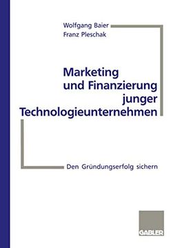 portada Marketing Und Finanzierung Junger Technologieunternehmen: Den Gründungserfolg Sichern (en Alemán)