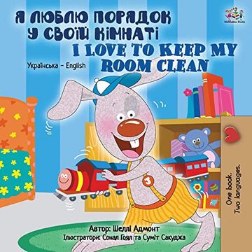 portada I Love to Keep my Room Clean (Ukrainian English Bilingual Book for Kids) (Ukrainian English Bilingual Collection) (in Ukrainian)