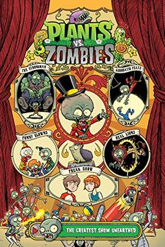 portada Plants vs. Zombies Volume 9: The Greatest Show Unearthed (en Inglés)