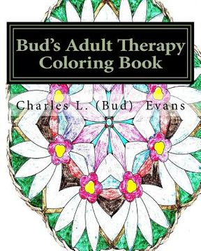 portada Bud's Adult Therapy Coloring Book: Get Your Sanity Back With Coloring (en Inglés)