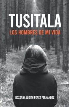portada Tusitala: Los hombres de mi vida