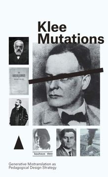 portada Klee Mutations: Generative Mistranslation as Pedagogical Design Strategy (in English)