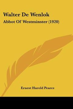 portada walter de wenlok: abbot of westminster (1920) (in English)