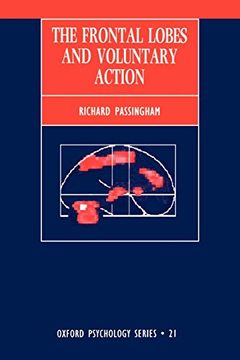 portada The Frontal Lobes and Voluntary Action (Oxford Psychology Series) (en Inglés)