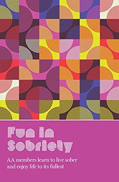 portada Fun in Sobriety: Learning to Live Sober and Enjoy Life to its Fullest (en Inglés)