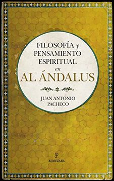 portada Filosofía y Pensamiento Espiritual en al Ándalus (in Spanish)