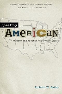 portada Speaking American: A History of English in the United States 