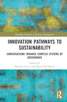 portada Innovation Pathways to Sustainability: Conversations Towards Complex Systems of Governance (Routledge Frontiers of Business Management)