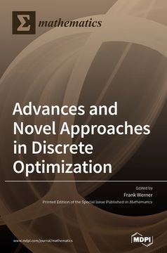 portada Advances and Novel Approaches in Discrete Optimization (en Inglés)