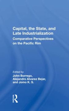 portada Capital, the State, and Late Industrialization: Comparative Perspectives on the Pacific rim (en Inglés)