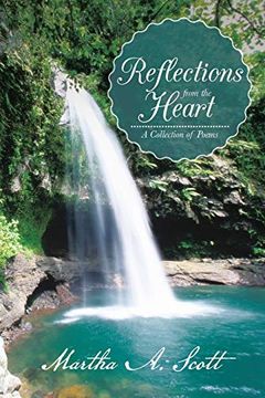 portada Reflections From the Heart: A Collection of Poems (en Inglés)