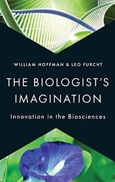 portada The Biologist's Imagination: Innovation in the Biosciences (in English)