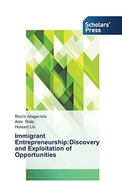 portada Immigrant Entrepreneurship: Discovery and Exploitation of Opportunities