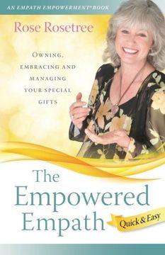 portada The Empowered Empath -- Quick & Easy: Volume 2 (Empath Empowerment Books) (in English)