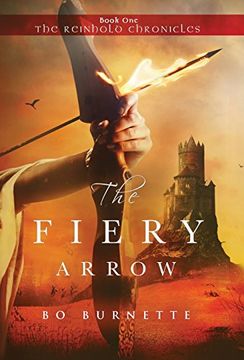 portada The Fiery Arrow (1) (Reinhold Chronicles) (en Inglés)