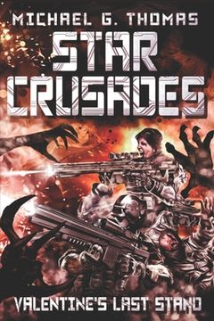 portada Star Crusades: Valentine's Last Stand (in English)