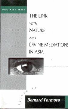 portada The Link With Nature and Divine Meditations in Asia (Diogenes Library) (en Inglés)