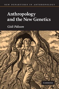 portada Anthropology and the new Genetics Paperback (New Departures in Anthropology) (en Inglés)