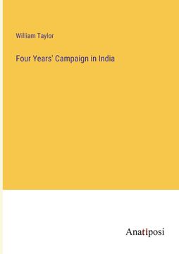 portada Four Years' Campaign in India (en Inglés)