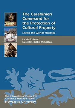 portada The Carabinieri Command for the Protection of Cultural Property: Saving the World'S Heritage: 17 (Heritage Matters, 17) (en Inglés)