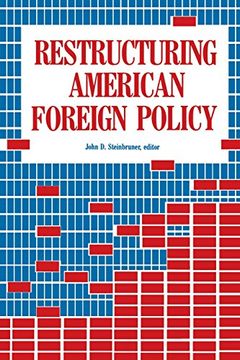 portada Restructuring American Foreign Policy (en Inglés)